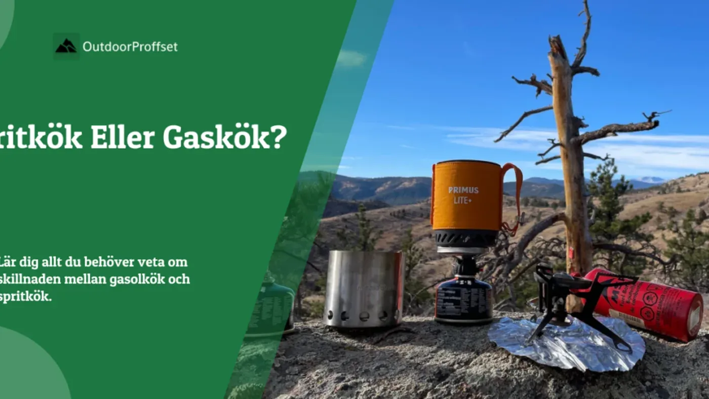 Jämförelse mellan spritkök och gasolkök för friluftsliv