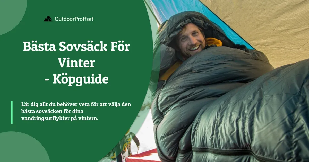 Omslagsbild till köpguiden om vintersovsäck, leende man i sovsäck i tält