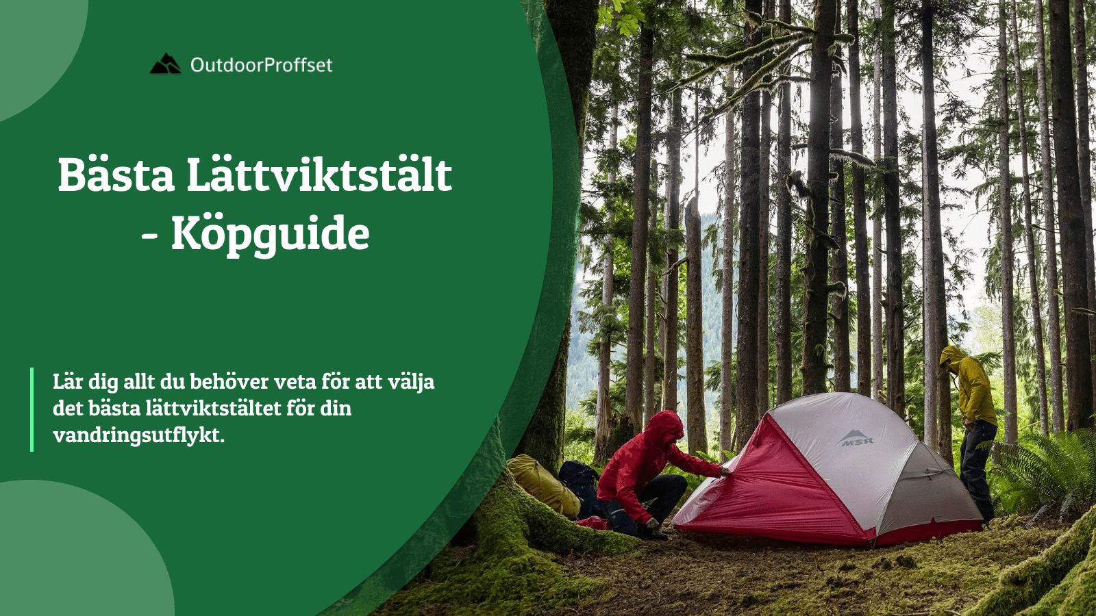 köpguide till de bästa lättviktstälten