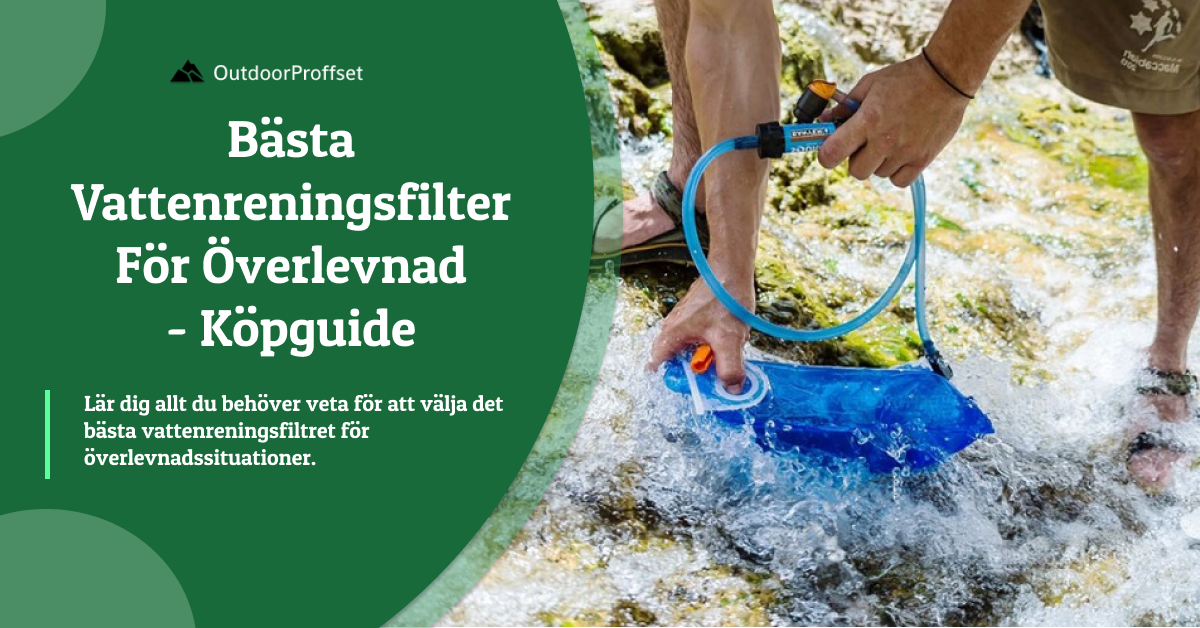 bast i test vattenreningsfilter overlevnad guide