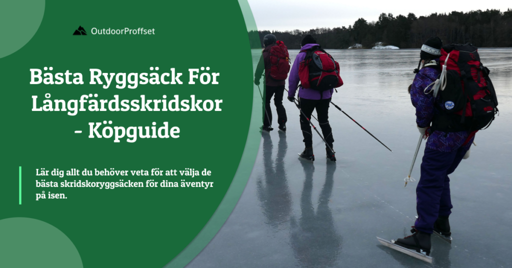 bäst i test ryggsäck långfärdsskridskor guide