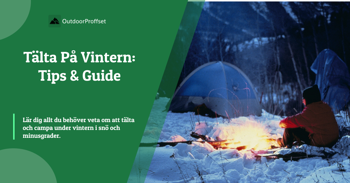 tälta på vintern guide