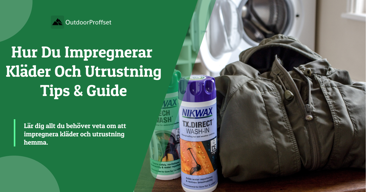 impregnera kläder guide